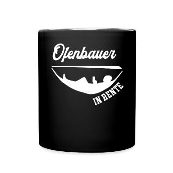 Ofenbauer Rente Rentner Ofenbau Ruhestand Handwerk - Tasse einfarbig - Schwarz - Vorne