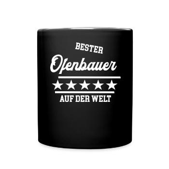 Bester Ofenbauer Ofenbau Meister Chef Kaminbauer - Tasse einfarbig - Schwarz - Vorne