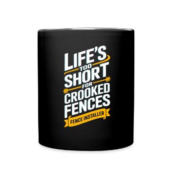 Zauninstallateur Zaunbauer Fence Installer - Tasse einfarbig - Schwarz - Vorne
