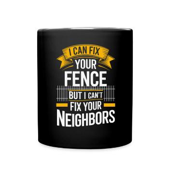 Zauninstallateur Zaunbauer Fence Installer - Tasse einfarbig - Schwarz - Vorne