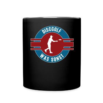 Discgolf Was Sonst Discgolfer Frisbee Spieler - Tasse einfarbig - Schwarz - Vorne