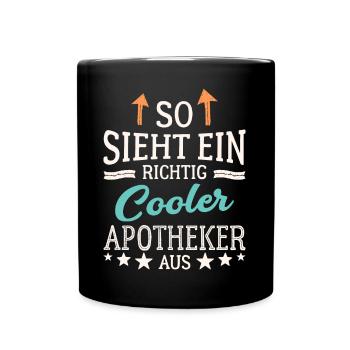 So sieht ein richtig cooler Apotheker aus - Tasse einfarbig - Schwarz - Vorne
