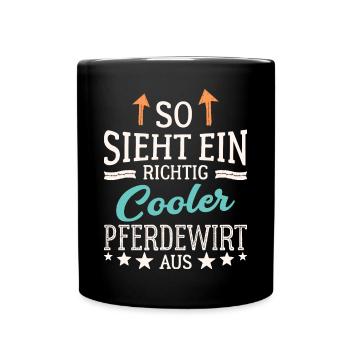 So sieht ein richtig cooler Pferdewirt aus Pferd - Tasse einfarbig - Schwarz - Vorne