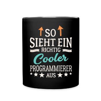 So sieht ein richtig cooler Programmierer aus IT - Tasse einfarbig - Schwarz - Vorne