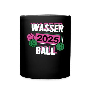 Wasserball 2025 Wasserballerin Wasserballspielerin - Tasse einfarbig - Schwarz - Vorne