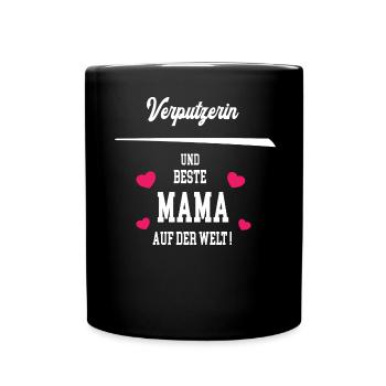 Verputzerin Beste Mama Muttertag Geburtstag - Tasse einfarbig - Schwarz - Vorne