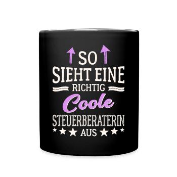 So sieht eine richtig coole Steuerberaterin aus - Tasse einfarbig - Schwarz - Vorne