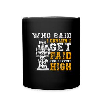 Industrial Climbers Tower Climbers Industrial Climbing - Full Colour Mug - black - Front