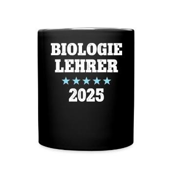 Biologie Lehrer 2025 Biolehrer Studium Lehramt - Tasse einfarbig - Schwarz - Vorne