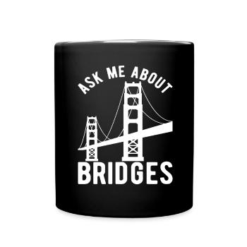 Bridge Engineer Bridge Construction - Full Colour Mug - black - Front