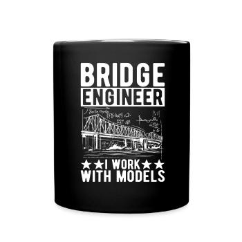 Bridge Engineer Bridge Construction - Full Colour Mug - black - Front