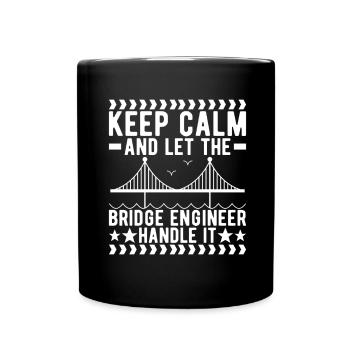 Bridge Engineer Bridge Construction - Full Colour Mug - black - Front