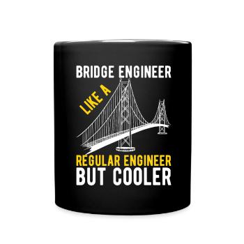 Bridge Engineer Bridge Construction - Full Colour Mug - black - Front