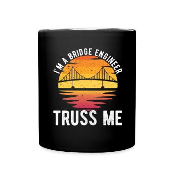 Bridge Engineer Bridge Construction - Full Colour Mug - black - Front