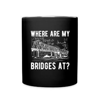 Bridge Engineer Bridge Construction - Full Colour Mug - black - Front