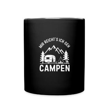 I've had enough, I'm going camping, camping saying - Full Colour Mug - black - Front