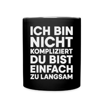 Ich bin nicht kompliziert - Tasse einfarbig - Schwarz - Vorne