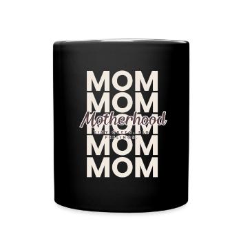 Motherhood – Tiny Rebel, Big Feelings Mom Design - Tasse einfarbig - Schwarz - Vorne
