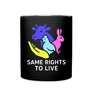same rights to live - Tasse einfarbig - Schwarz - Vorne