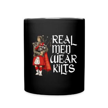 Real Men Wear Kilts- Schottenroch Herrenrock - Tasse einfarbig - Schwarz - Vorne