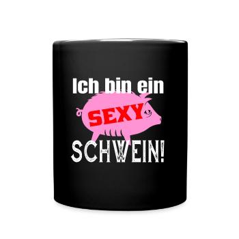 Ich bin ein sexy Schwein lustiger Spruch - Tasse einfarbig - Schwarz - Vorne