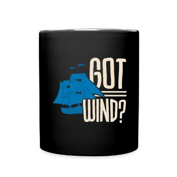 Got Wind Seafarer Ship Captain Nautical Sailor - Full Colour Mug - black - Front