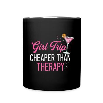Girls' trip Cheaper than a therapy Sommerurla - Full Colour Mug - black - Front