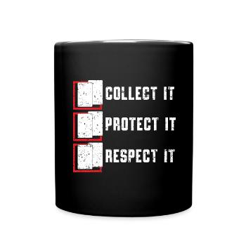 Collect them - Protect them - Respect them TCG - Full Colour Mug - black - Front
