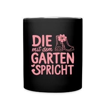 Die Gartenflüsterin – Gärtnerin Dekor - Tasse einfarbig - Schwarz - Vorne