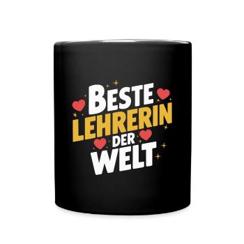 Beste Lehrerin Welt Grundschule Dankeschön Präsent - Tasse einfarbig - Schwarz - Vorne