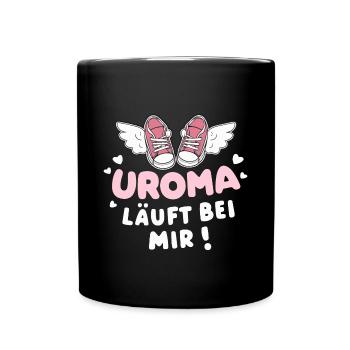 Uroma Läuft Bei Mir Geburtstag Urenkelin - Tasse einfarbig - Schwarz - Vorne
