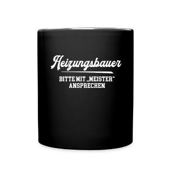 Heizungsbauer Meister Heizungsbauermeister HLK - Tasse einfarbig - Schwarz - Vorne