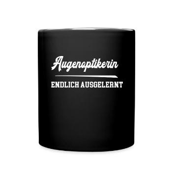 Augenoptikerin Endlich Ausgelernt Optikerin Azubi - Tasse einfarbig - Schwarz - Vorne