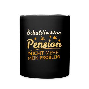 Schuldirektor Ruhestand Rente - Tasse einfarbig - Schwarz - Vorne