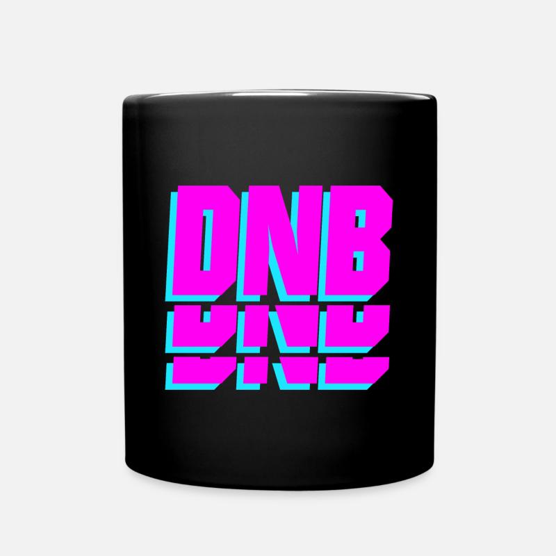 D´N´B - DNB - DRUM N`BASS - GESCHENK - Tasse einfarbig - Schwarz