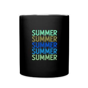 Sommer Sommer Sommerspaß Sommergeschenk - Tasse einfarbig - Schwarz - Vorne