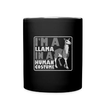 Lama Liebhaber Geschenke Ich bin ein Lama in einem menschlichen Kostüm - Tasse einfarbig - Schwarz - Vorne