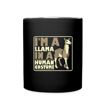 Lama Liebhaber Geschenk Ich bin ein Lama in einem menschlichen Kostüm - Tasse einfarbig - Schwarz - Vorne