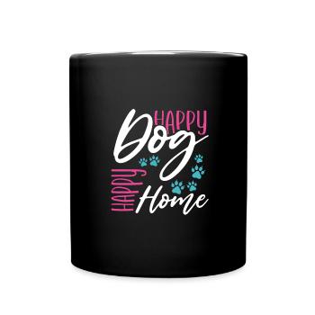 Happy Dog Happy Home Hund Liebhaber Geschenk - Tasse einfarbig - Schwarz - Vorne