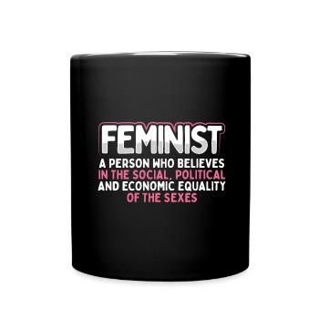 Féministe Social Politique Economique Égalité de - Mug uni - noir - Devant