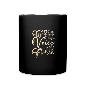 Feministische Frau mit einer Stimme heftige Feminismus-Geschenke - Tasse einfarbig - Schwarz - Vorne