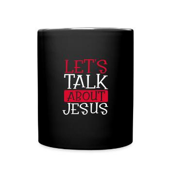 Humour chrétien Parlons de Jésus Chrétien - Mug uni - noir - Devant