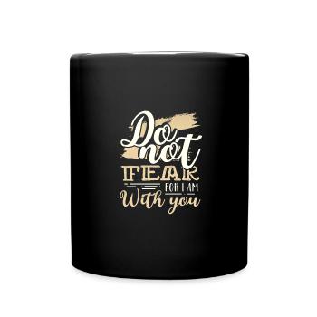 Don chrétien Ne craignez pas que je sois avec vous - Mug uni - noir - Devant