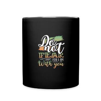 Les dons chrétiens ne craignent pas que je sois avec vous - Mug uni - noir - Devant