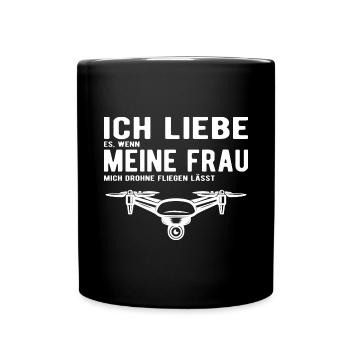 Ich Liebe meine Frau Drohne Fliegen lässt - Tasse einfarbig - Schwarz - Vorne