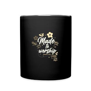 Christianity Made to Worship Christian Gift Idea - Full Colour Mug - black - Front
