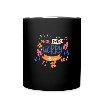 Christianity Pray More Worry Less Christian Gift - Full Colour Mug - black - Front
