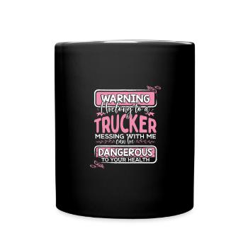 Truckers Frau Geschenkwarnung gehören einem Trucker - Tasse einfarbig - Schwarz - Vorne