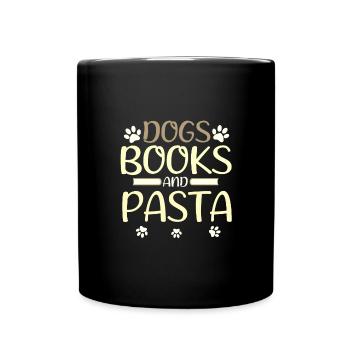 Hund Liebhaber Geschenke Hunde Bücher und Pasta Esser Geschenk - Tasse einfarbig - Schwarz - Vorne