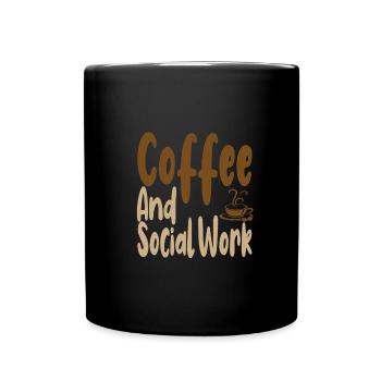 Coffee Drinking Social Worker Gift Coffee and - Full Colour Mug - black - Front